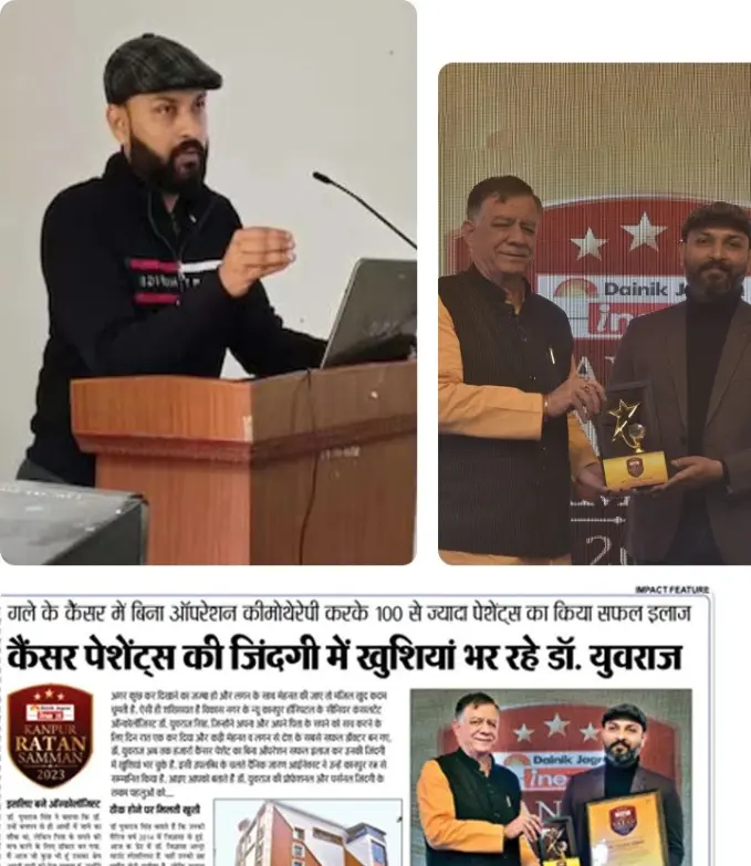 Dr. Yuvraj Singh speaking at a medical event, receiving an award from  Shri Satish Mahana (The Speaker of the Uttar Pradesh Legislative Assembly), and a newspaper feature showcasing his recognition in oncology.
